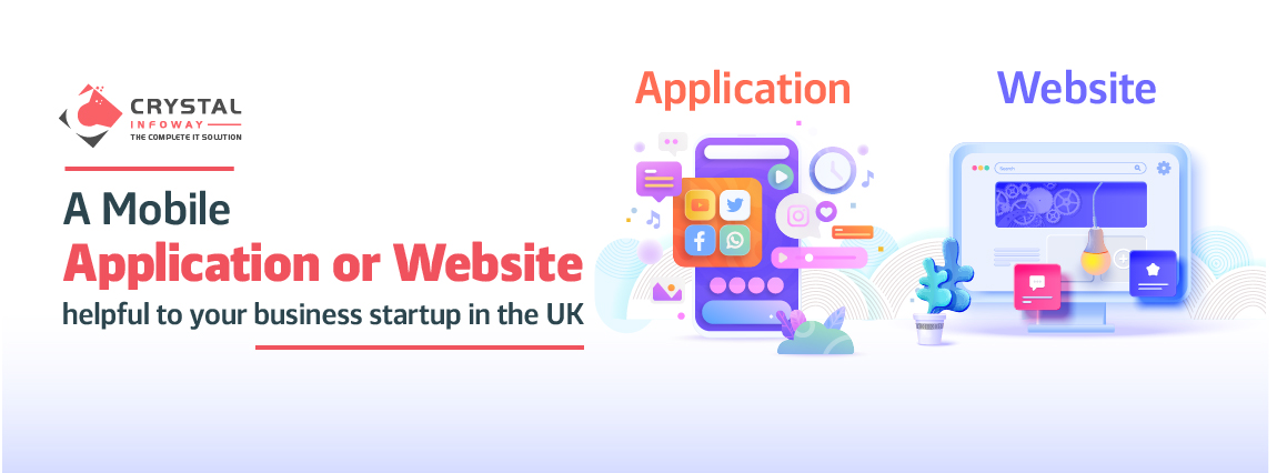 A Mobile application or website helpful to your business startup in the UK.